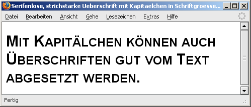 Serifenlose, strichstarke Überschrift mit Kapitälchen in Schriftgröße von 22 Punkt