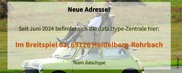 Neue Adresse von data2type: Im Breitspiel 6a, 69126 Heidelberg