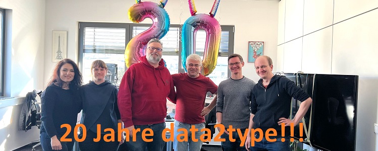Wir feiern 20 Jahre data2type